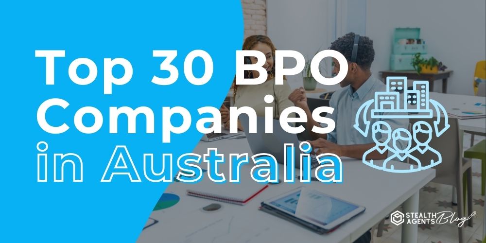 Top 30 BPO Companies in Australia