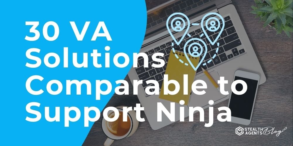 30 VA Solutions Comparable to Support Ninja