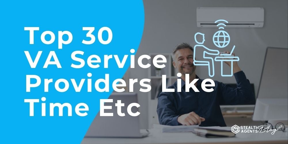 Top 30 VA Service Providers Like Time Etc