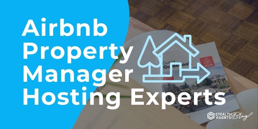 Airbnb Property Manager Hosting Experts