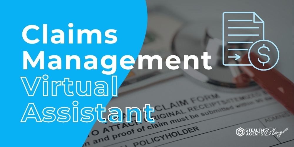 Claims Management Virtual Assistant: Reliable Support