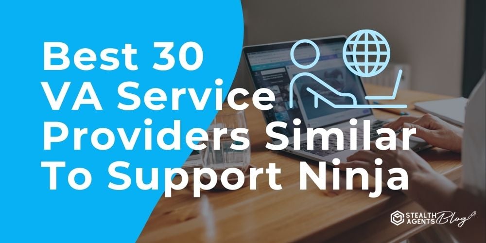 Best 30 VA Service Providers Similar To Support Ninja