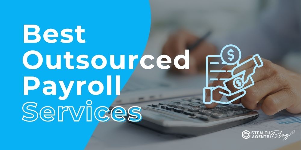Best Outsourced Payroll Services