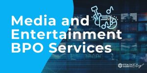 Media and Entertainment BPO Services
