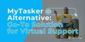 MyTasker Alternative: Go-To Solution for Virtual Support
