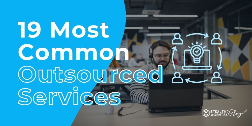 19 Most Common Outsourced Services