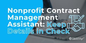Nonprofit Contract Management Assistant: Keep Details in Check