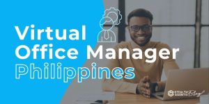 Virtual Office Manager Philippines – Reliable Office Support