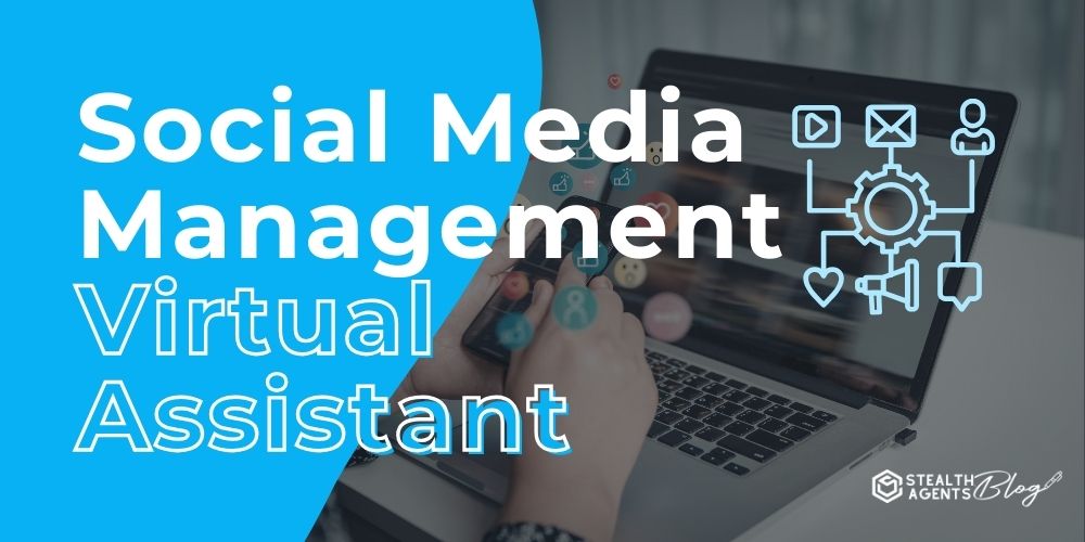Social Media Management Virtual Assistant