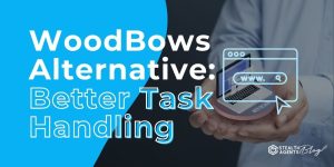WoodBows Alternative: Better Task Handling