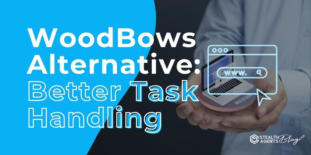 WoodBows Alternative: Better Task Handling