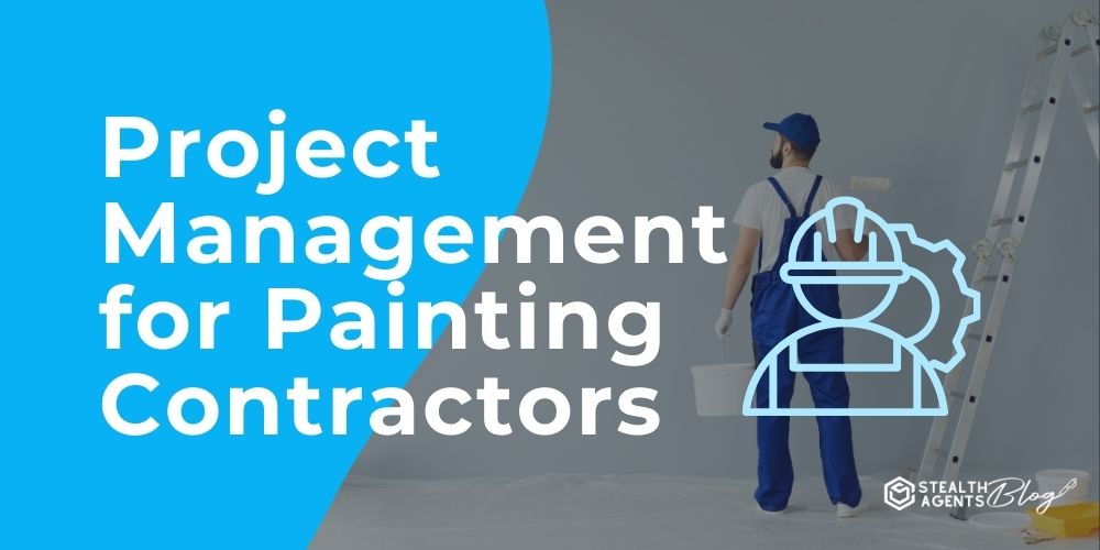 Project Management for Painting Contractors