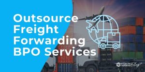 Outsource Freight Forwarding BPO Services