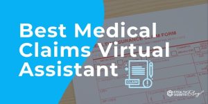Best Medical Claims Virtual Assistant