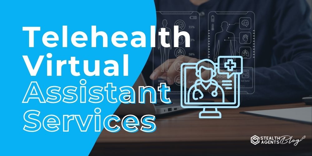 Telehealth Virtual Assistant Services