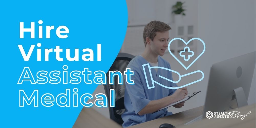 Hire Virtual Assistant Medical – Organize Records