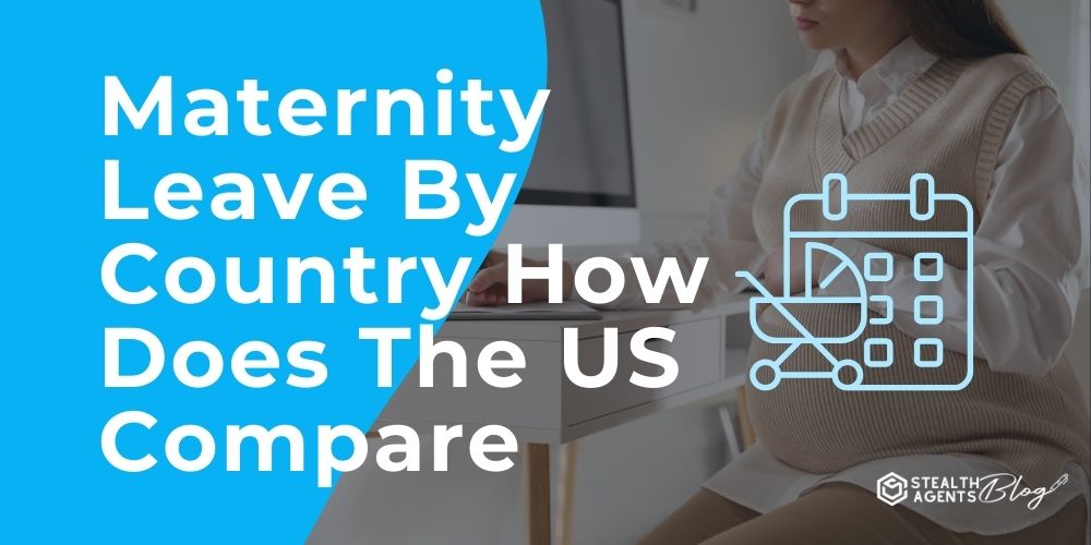 Maternity Leave By Country How Does The US Compare