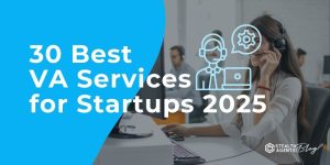 30 Best VA Services for Startups 2025