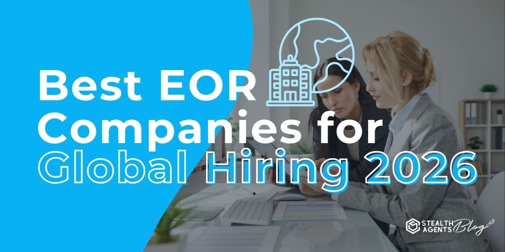 Best EOR Companies for Global Hiring 2026