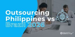 Outsourcing Philippines vs Brazil 2026