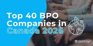 Top 40 BPO Companies in Canada 2026