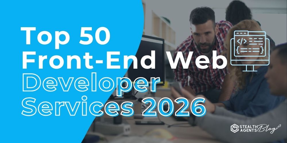 Top 50 Front-End Web Developer Services 2026