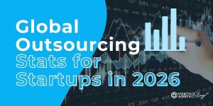 Global Outsourcing Stats for Startups in 2026