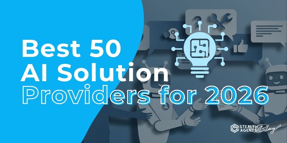Best 50 AI Solution Providers for 2026
