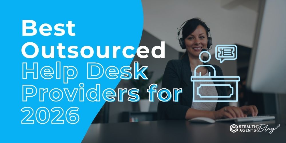 Best Outsourced Help Desk Providers for 2026