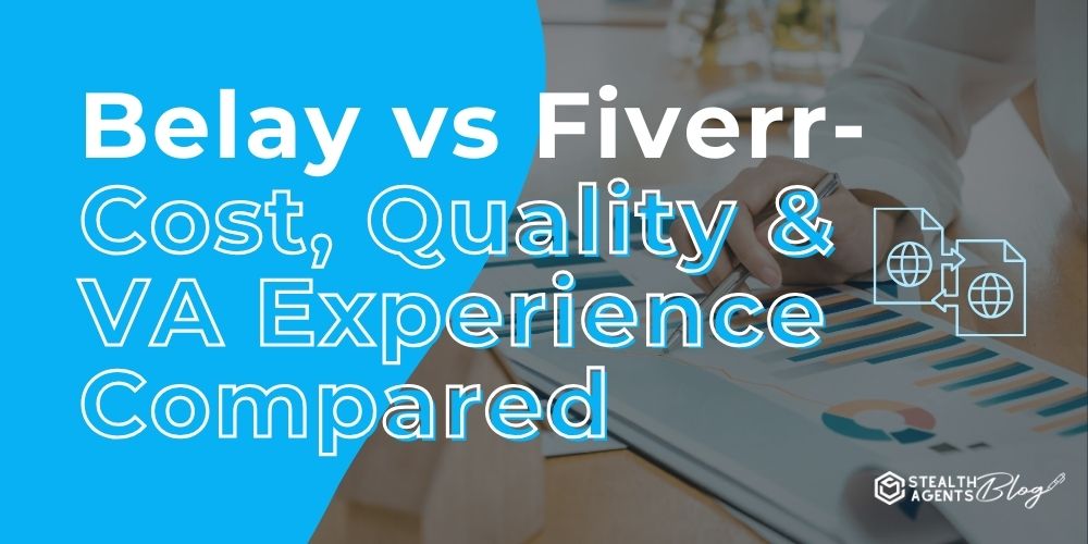 Belay vs Fiverr-Cost, Quality & VA Experience Compared