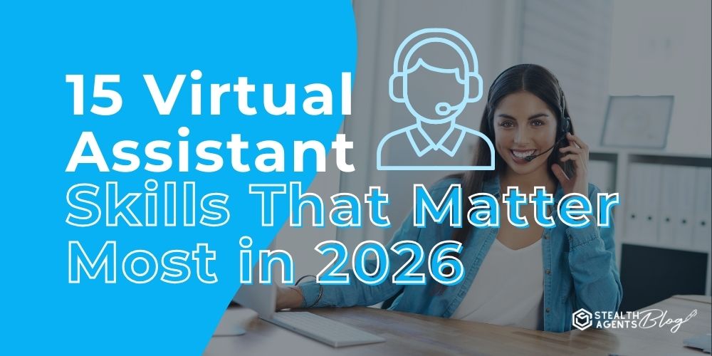 15 Virtual Assistant Skills That Matter Most in 2026