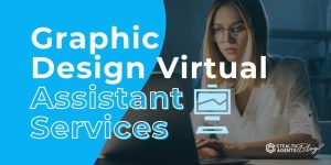 Graphic Design Virtual Assistant Services – Scale Visual Content