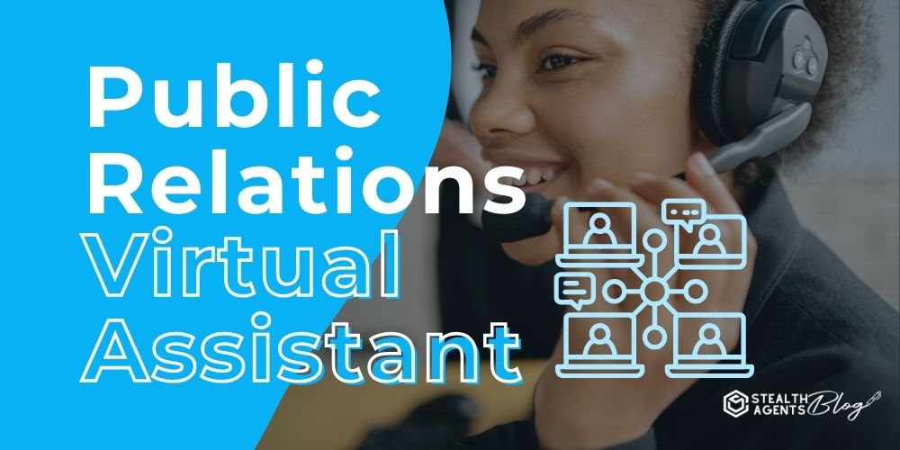 Public Relations Virtual Assistant – Media Outreach Help Now
