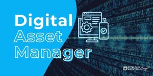 Digital Asset Manager – Roles, Skills, and Key Benefits