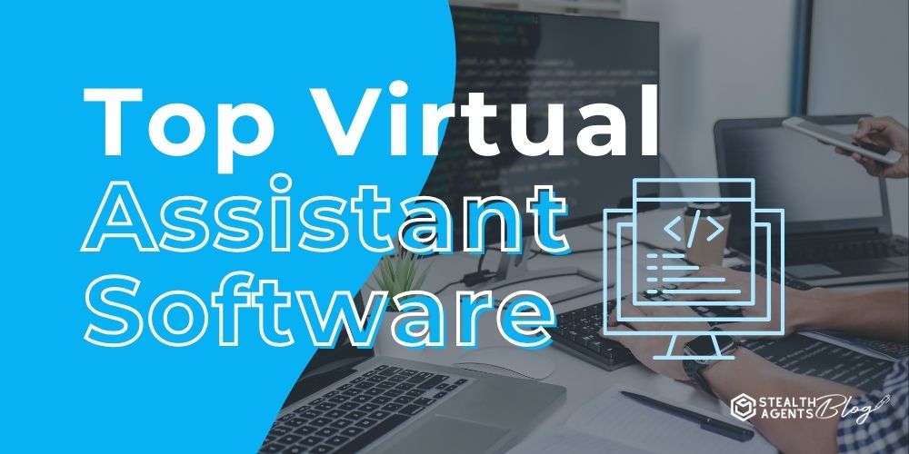 Top Virtual Assistant Software – Best Tools for Remote Help
