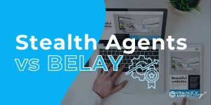 Stealth Agents vs BELAY – Cost, Quality & VA Support Compared