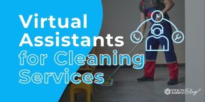 Virtual Assistants for Cleaning Services – Scheduling Help Now