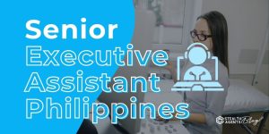Senior Executive Assistant Philippines – Top Talent
