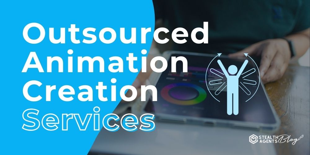 Outsourced Animation Creation Services – Impactful Visuals