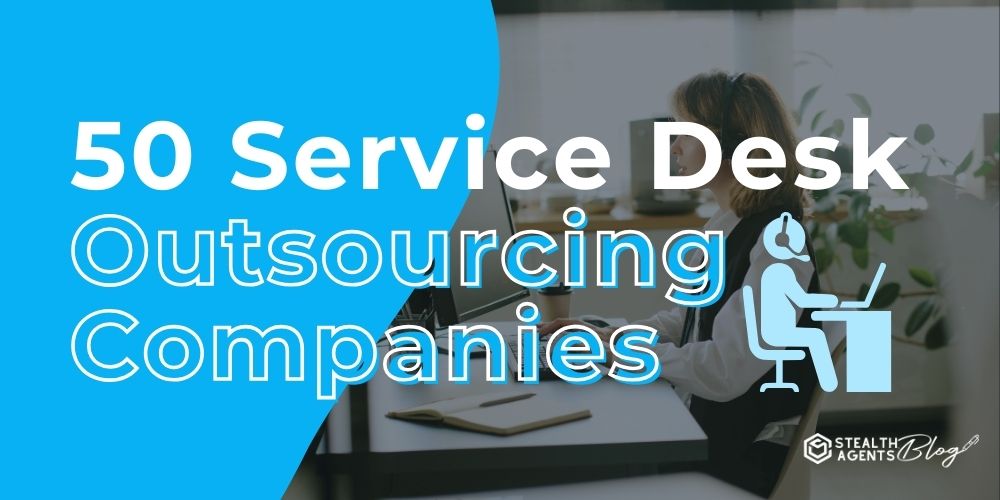 50 Service Desk Outsourcing Companies