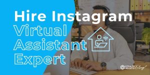 Hire Instagram Virtual Assistant Expert – Content & Engagement