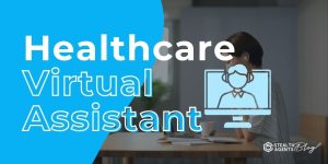 Healthcare Virtual Assistant – Support Your Clinic Fast