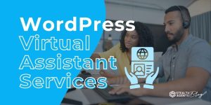 WordPress Virtual Assistant Services – Scale Sites Without Hiring