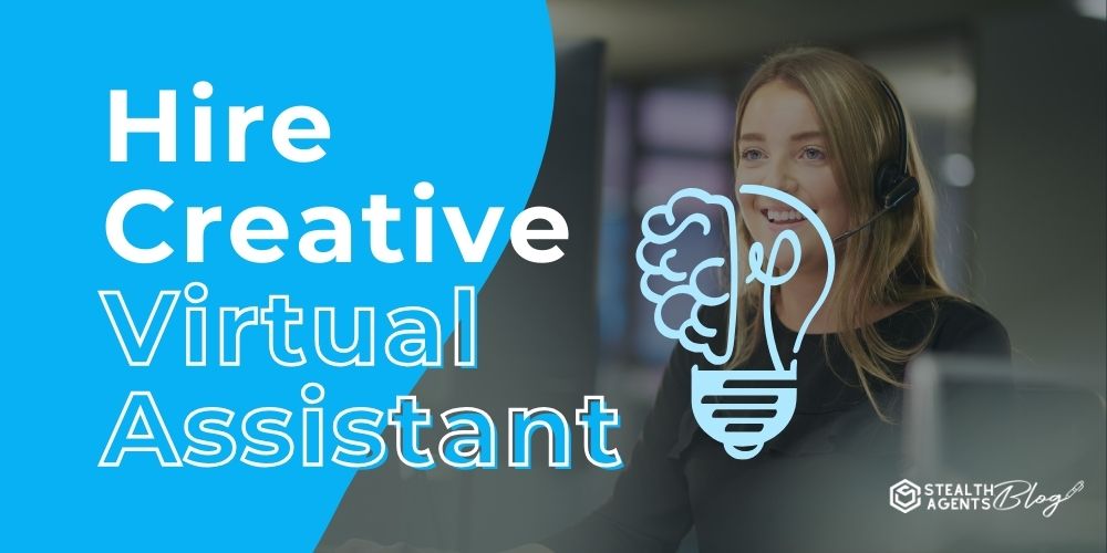 Hire Creative Virtual Assistant – Scale Content