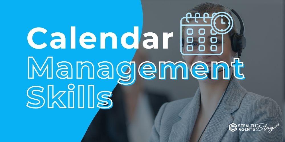 Calendar Management Skills – Protect Executive Time Daily