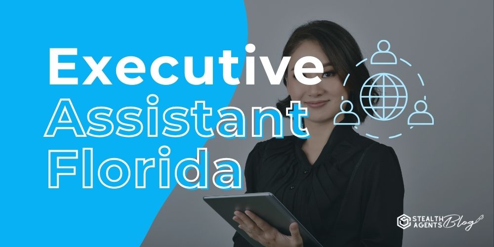 Executive Assistant Florida - Dependable Business Care