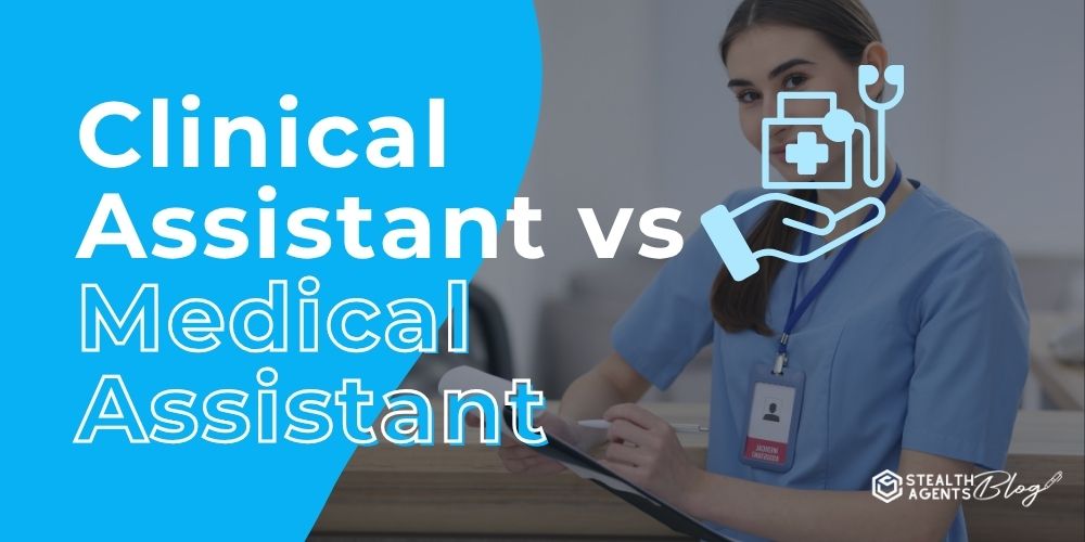 Clinical Assistant vs Medical Assistant: Which to Hire?