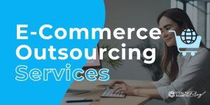 E-Commerce Outsourcing Services - Hire Global Experts