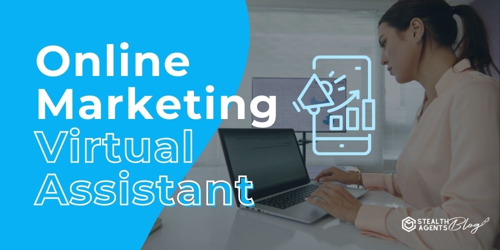 Online Marketing Virtual Assistant