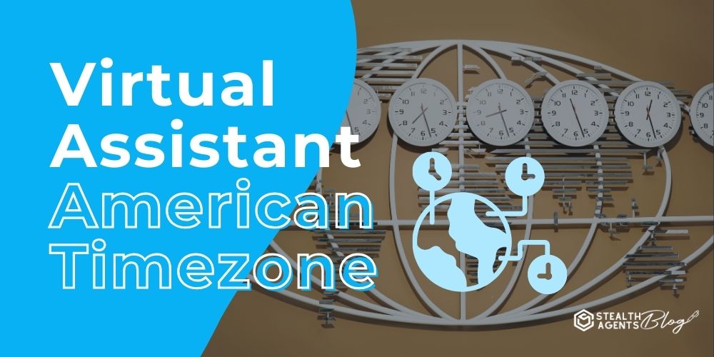 Virtual Assistant American Timezone – Work While You Rest